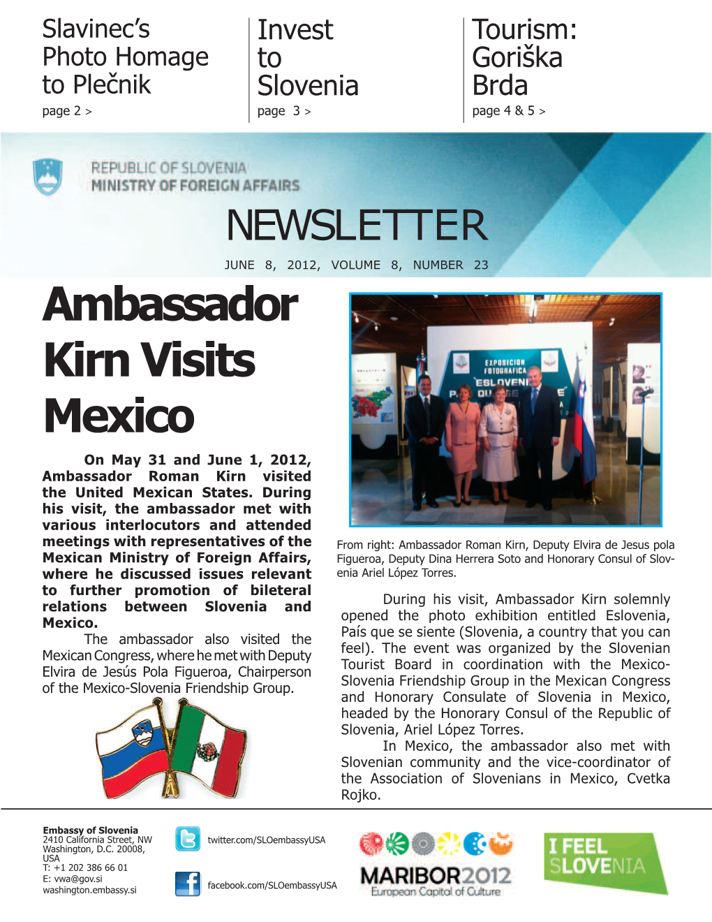 Ambassador Kirn Visits Mexico on May 31 and June 1, 2012, Ambassador Roman Kirn Visited the United Mexican States