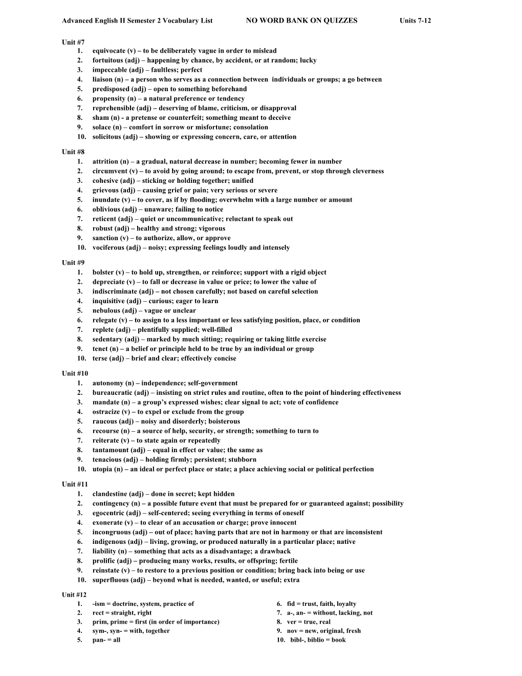 Advanced English II Semester 2 Vocabulary List NO WORD BANK on QUIZZES Units 7-12