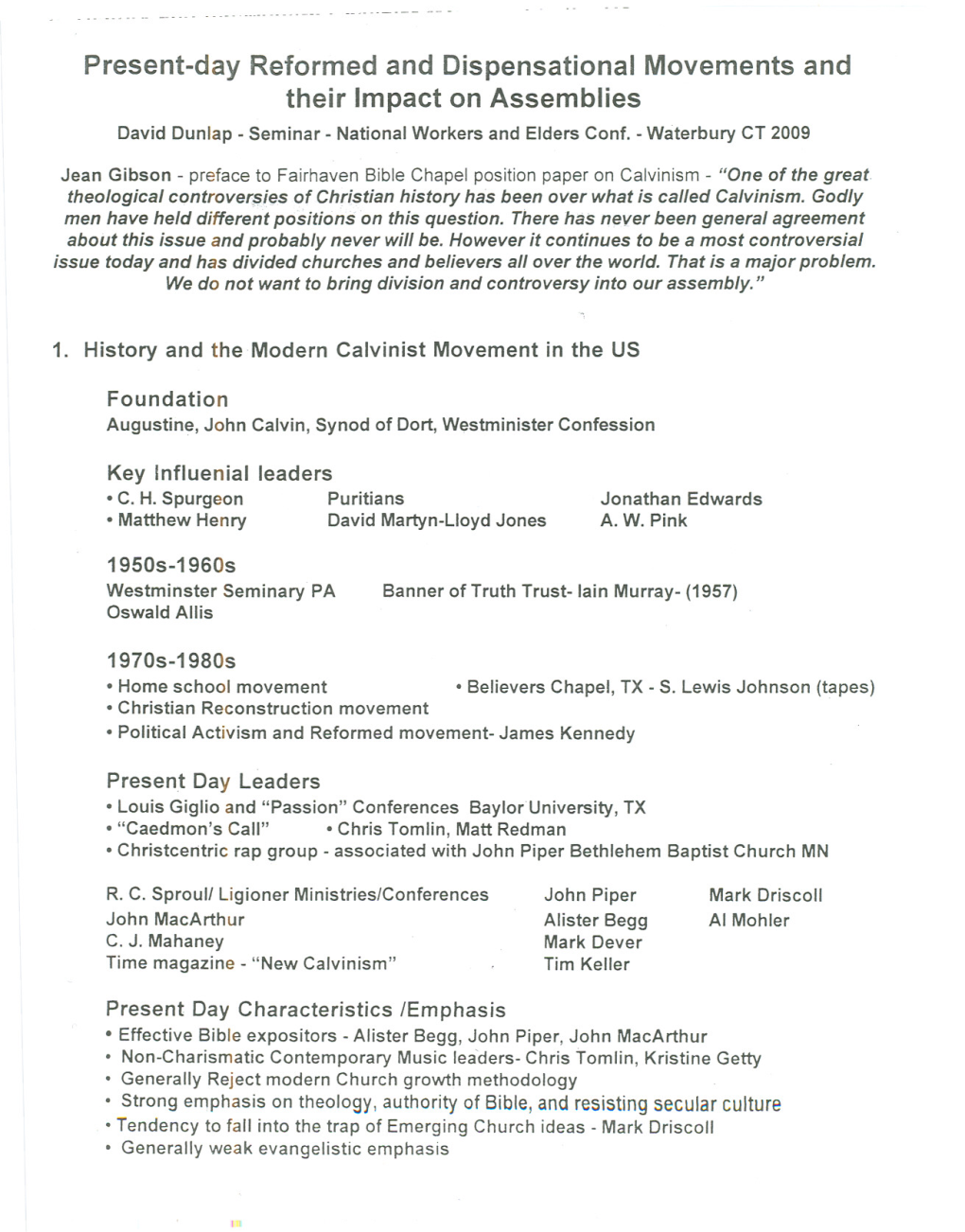 Present-Day Reformed and Dispensational Movements and Their Impact on Assemblies David Dunlap -Seminar -National Workers and Elders Conf