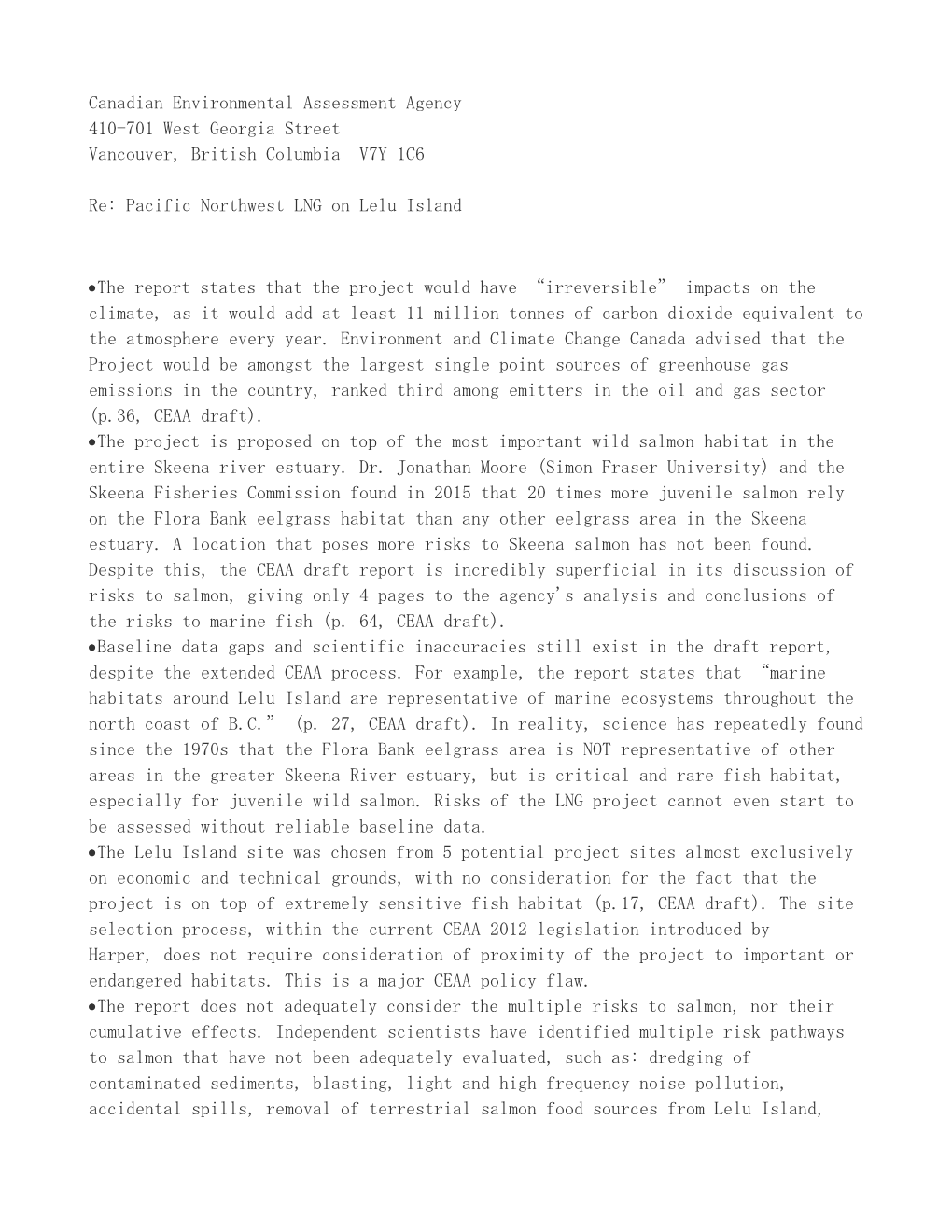 Canadian Environmental Assessment Agency 410-701 West Georgia Street Vancouver, British Columbia V7Y 1C6