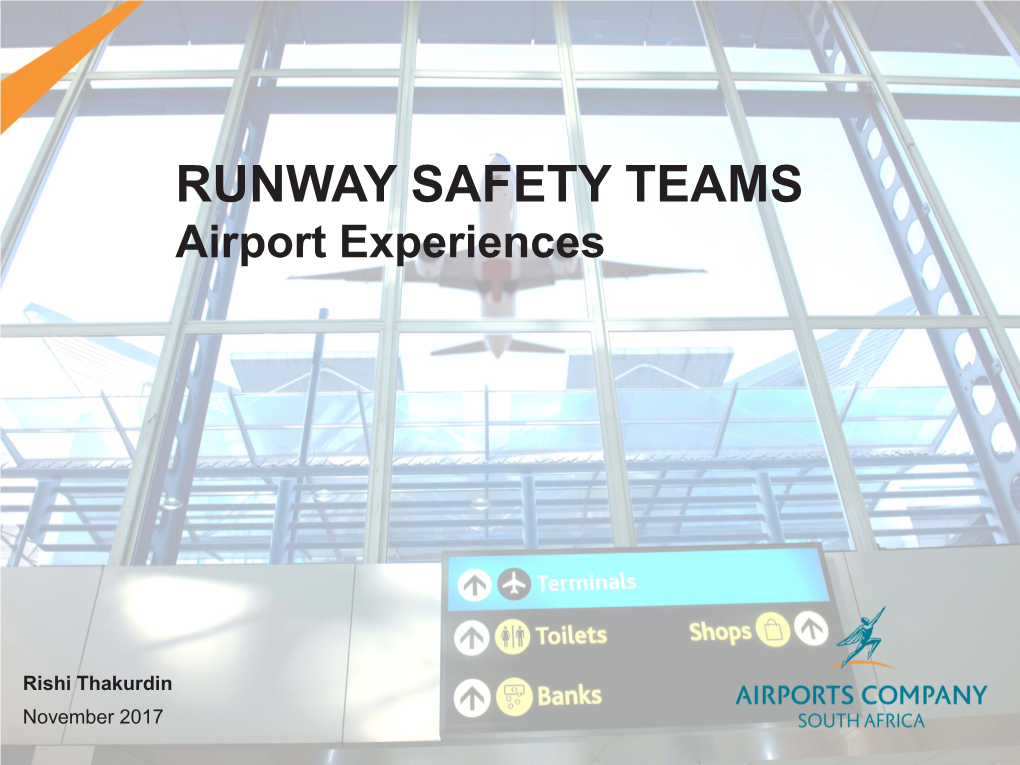RUNWAY SAFETY TEAMS Airport Experiences