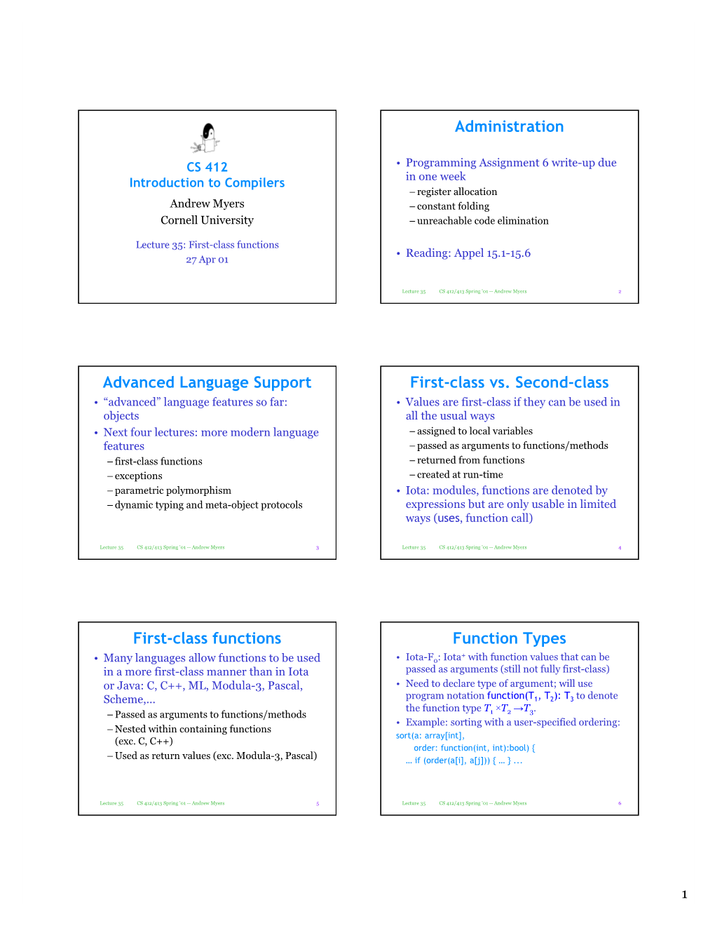 First-Class Functions • Reading: Appel 15.1-15.6 27 Apr 01