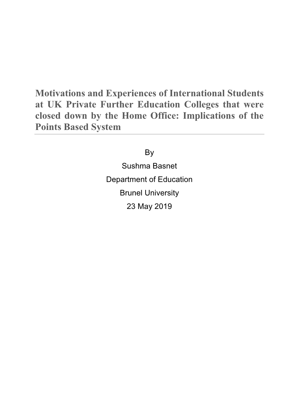 Motivations and Experiences of International Students at UK Private