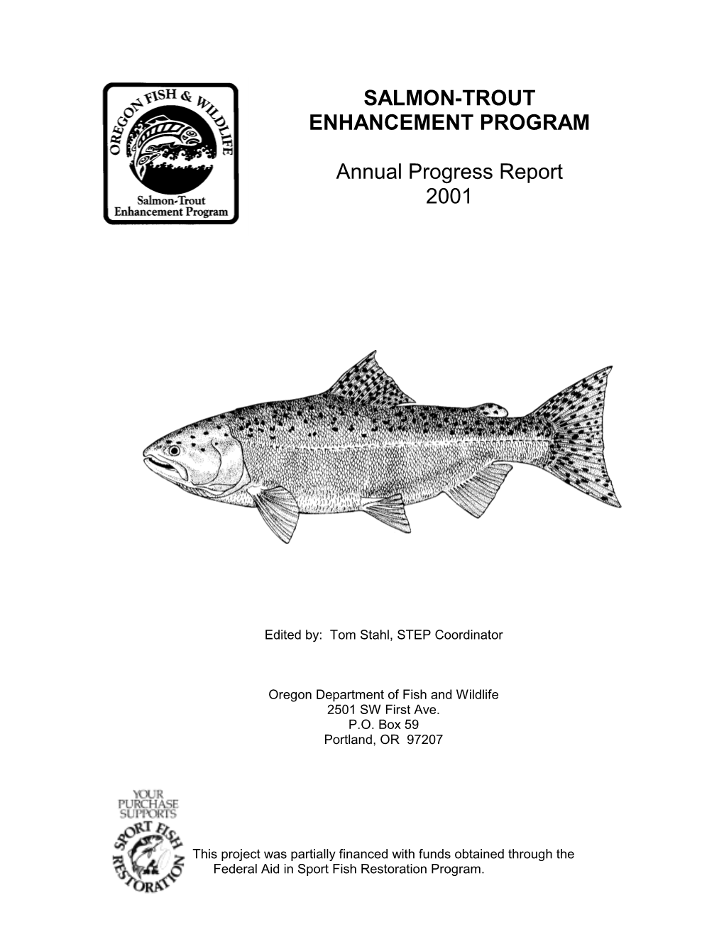 SALMON-TROUT ENHANCEMENT PROGRAM Annual Progress