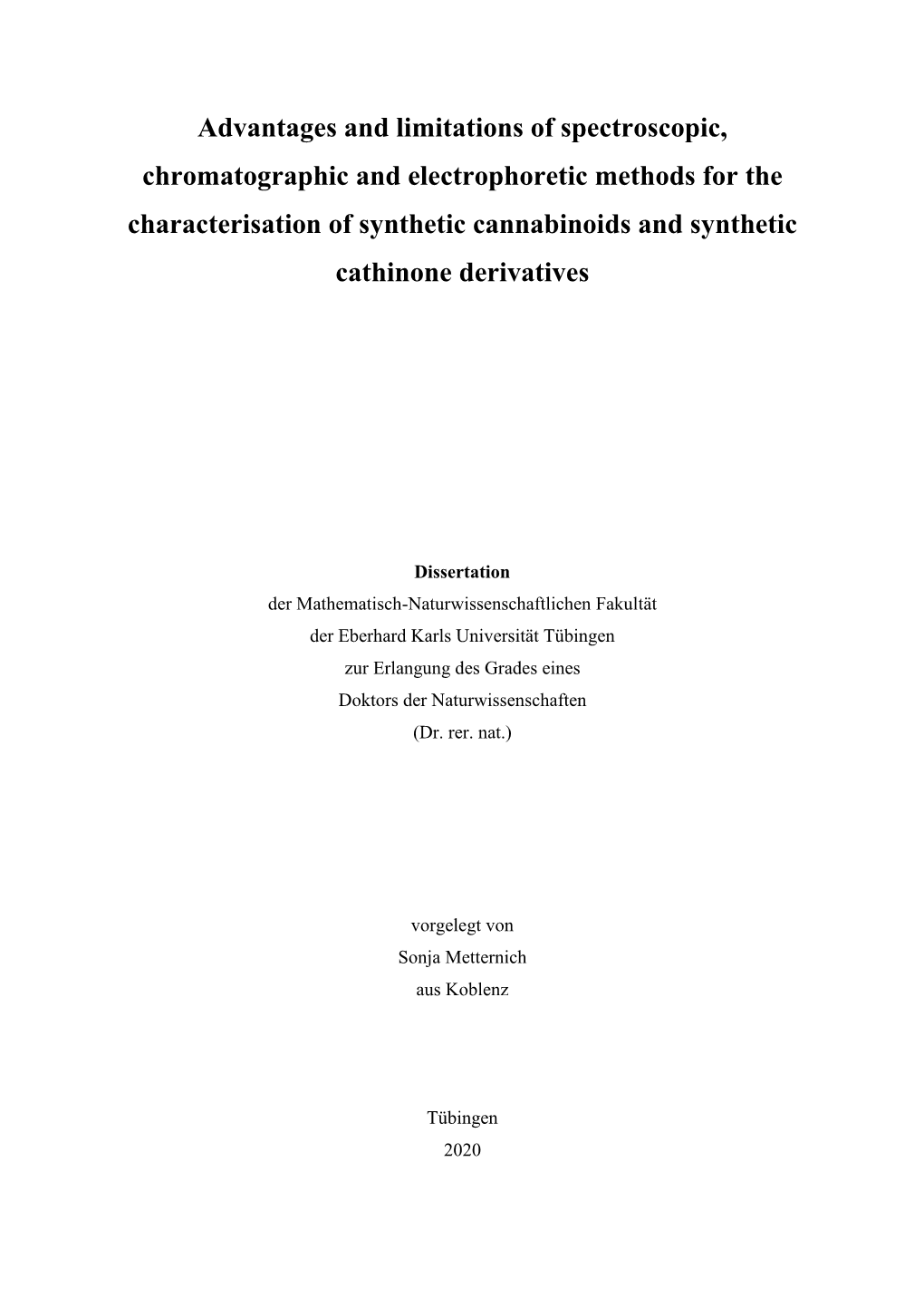 Advantages and Limitations of Spectroscopic, Chromatographic and Electrophoretic Methods for the Characterisation of Synthetic Cannabinoids and Synthetic