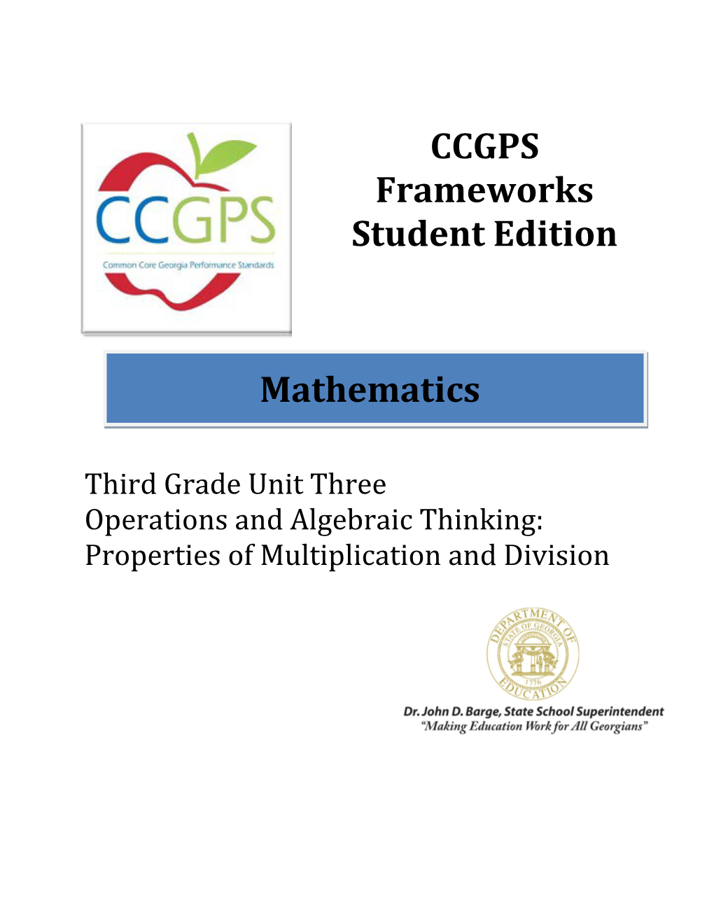 Third Grade Unit Three Operations and Algebraic Thinking: Properties of Multiplication and Division