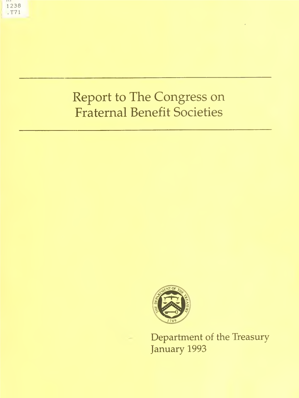 Report to the Congress on Fraternal Benefit Societies