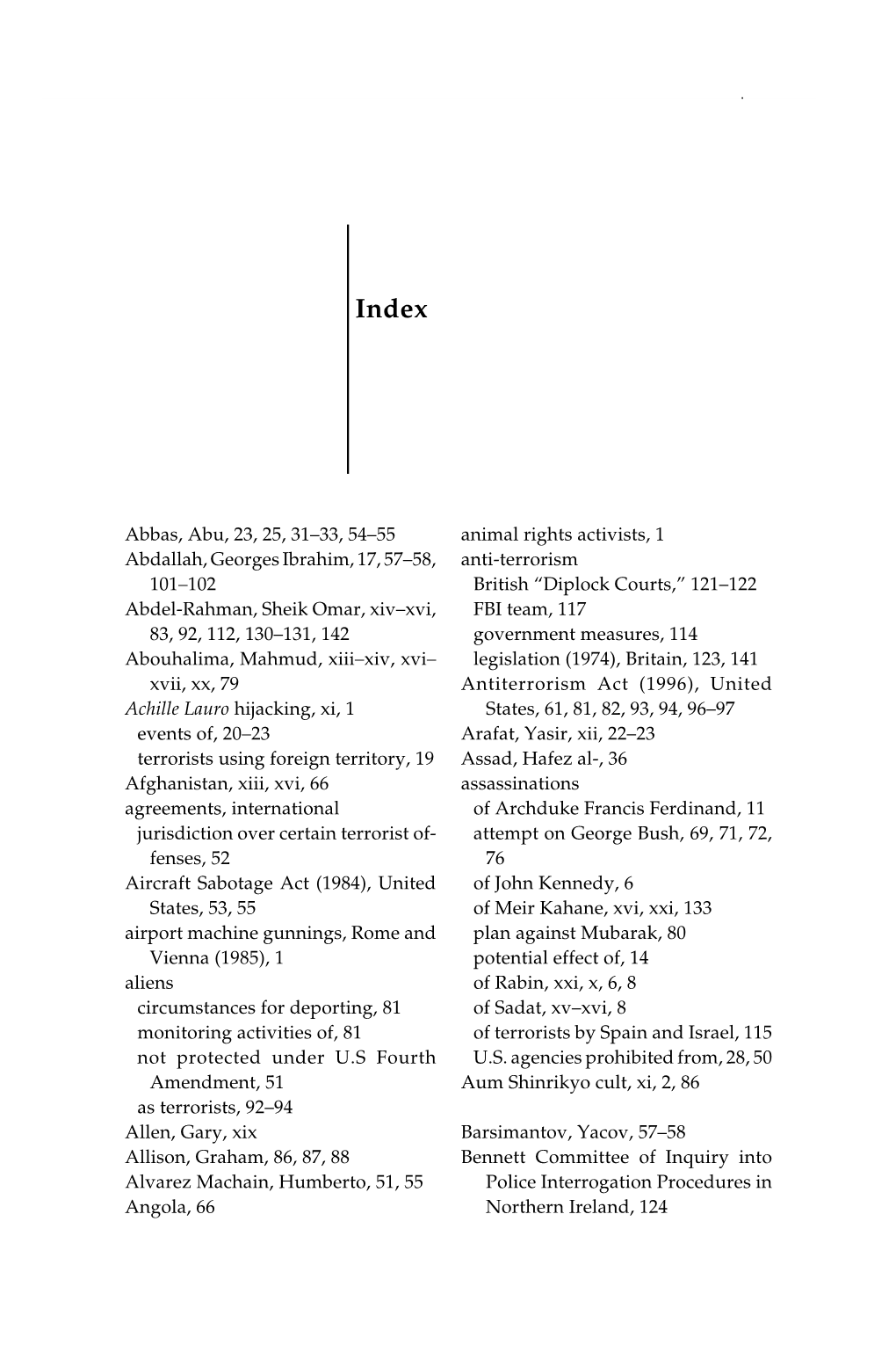 Abbas, Abu, 23, 25, 31–33, 54–55 Abdallah, Georges Ibrahim