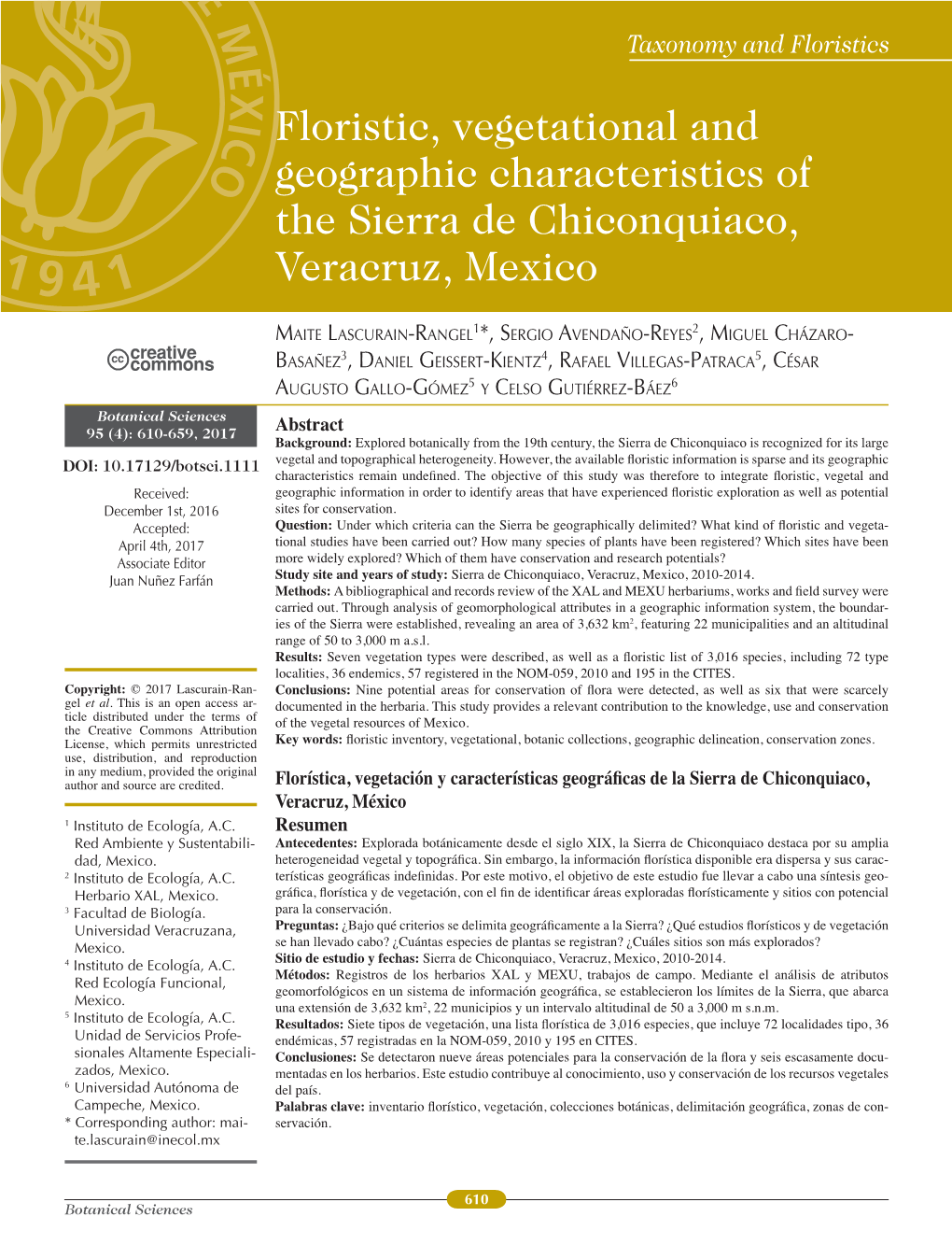 Abstract Florística, Vegetación Y Características Geográficas De La Sierra De Chiconquiaco, Veracruz, México Resumen