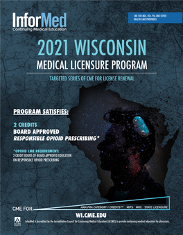 Medical Licensure Program Targeted Series of Cme for License Renewal