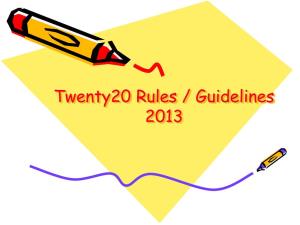 Twenty20 Rules / Guidelines 2013