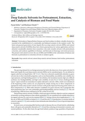 Deep Eutectic Solvents for Pretreatment, Extraction, and Catalysis of Biomass and Food Waste