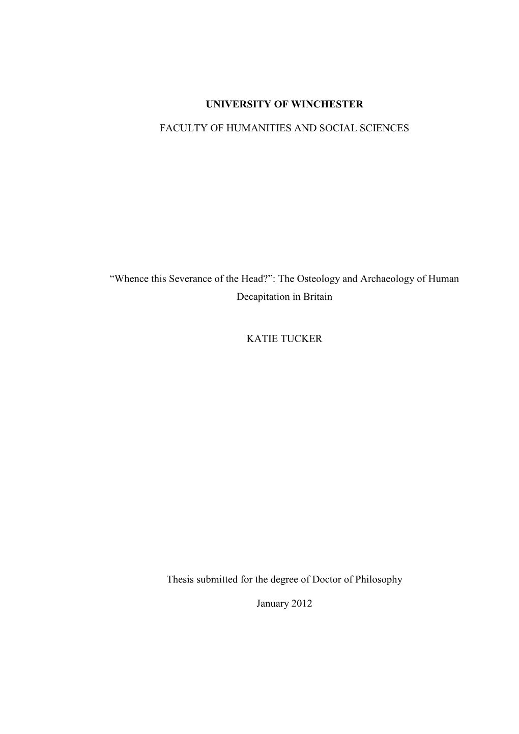 Whence This Severance of the Head?”: the Osteology and Archaeology of Human Decapitation in Britain