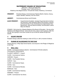WATERBURY BOARD of EDUCATION MINUTES ~ REGULAR MEETING Thursday, June 7, 2012 at 6:30 P.M