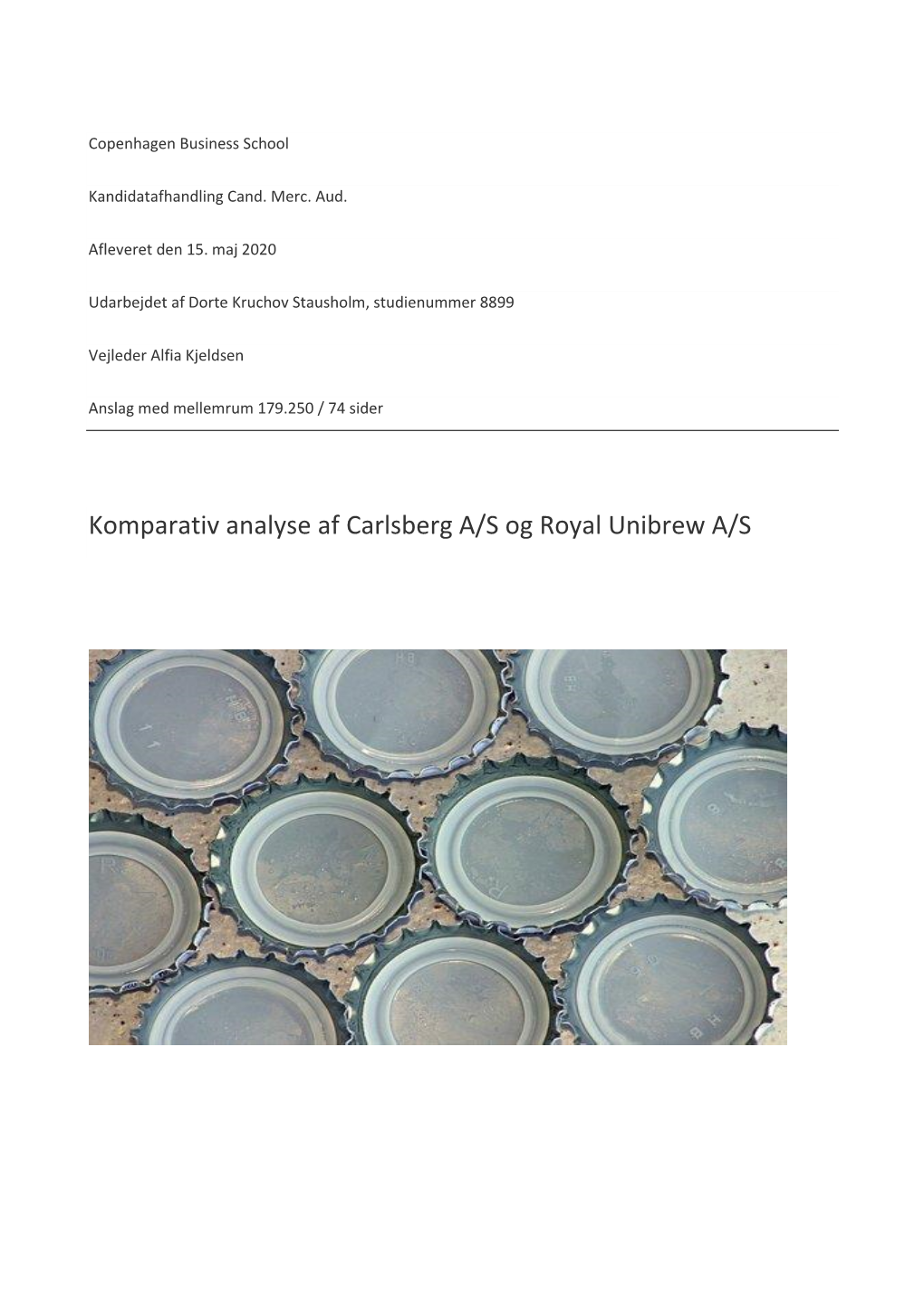 Komparativ Analyse Af Royal Unibrew A/S Og Carlsberg