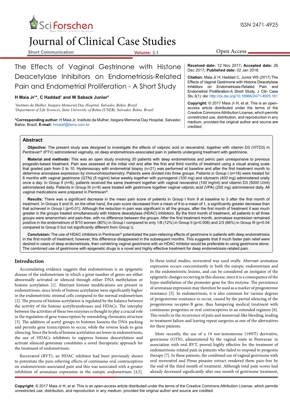 The Effects of Vaginal Gestrinone with Histone Deacetylase Inhibitors on Endometriosis-Related Pain and Endometrial Proliferation-A Short Study