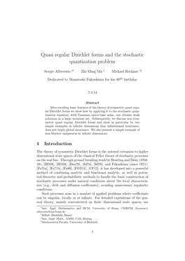 Quasi Regular Dirichlet Forms and the Stochastic Quantization Problem