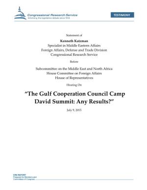 “The Gulf Cooperation Council Camp David Summit: Any Results?”