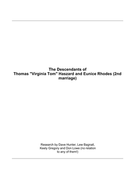 The Descendants of Thomas "Virginia Tom" Haszard and Eunice Rhodes (2Nd Marriage)