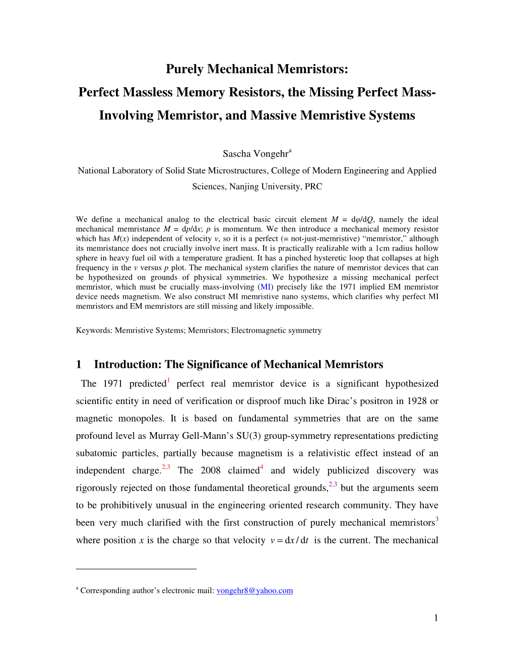 Purely Mechanical Memristors: Perfect Massless Memory Resistors, the Missing Perfect Mass- Involving Memristor, and Massive Memristive Systems