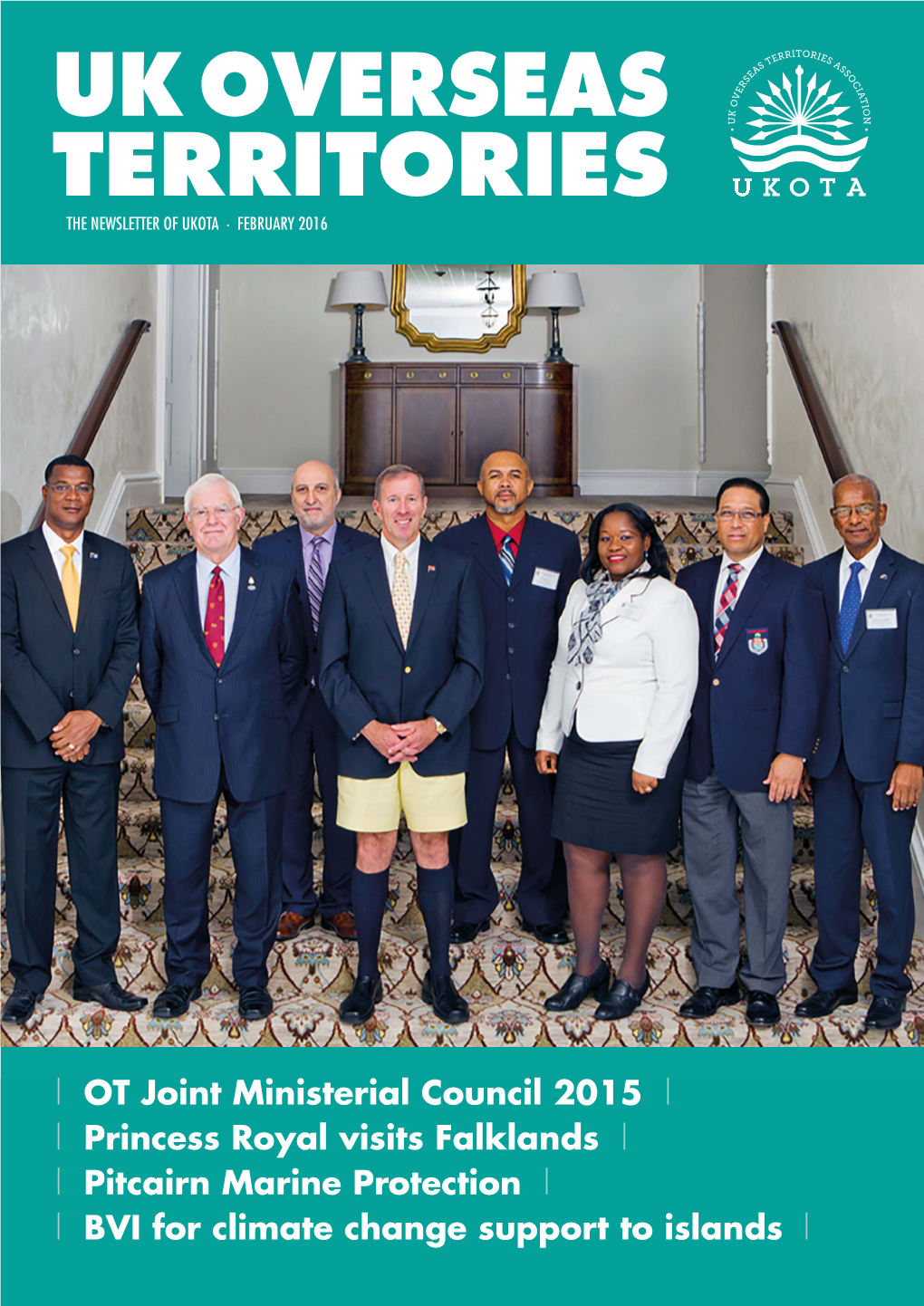 Uk Overseas Territories the Newsletter of Ukota · February 2016