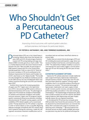 Who Shouldn't Get a Percutaneous PD Catheter?
