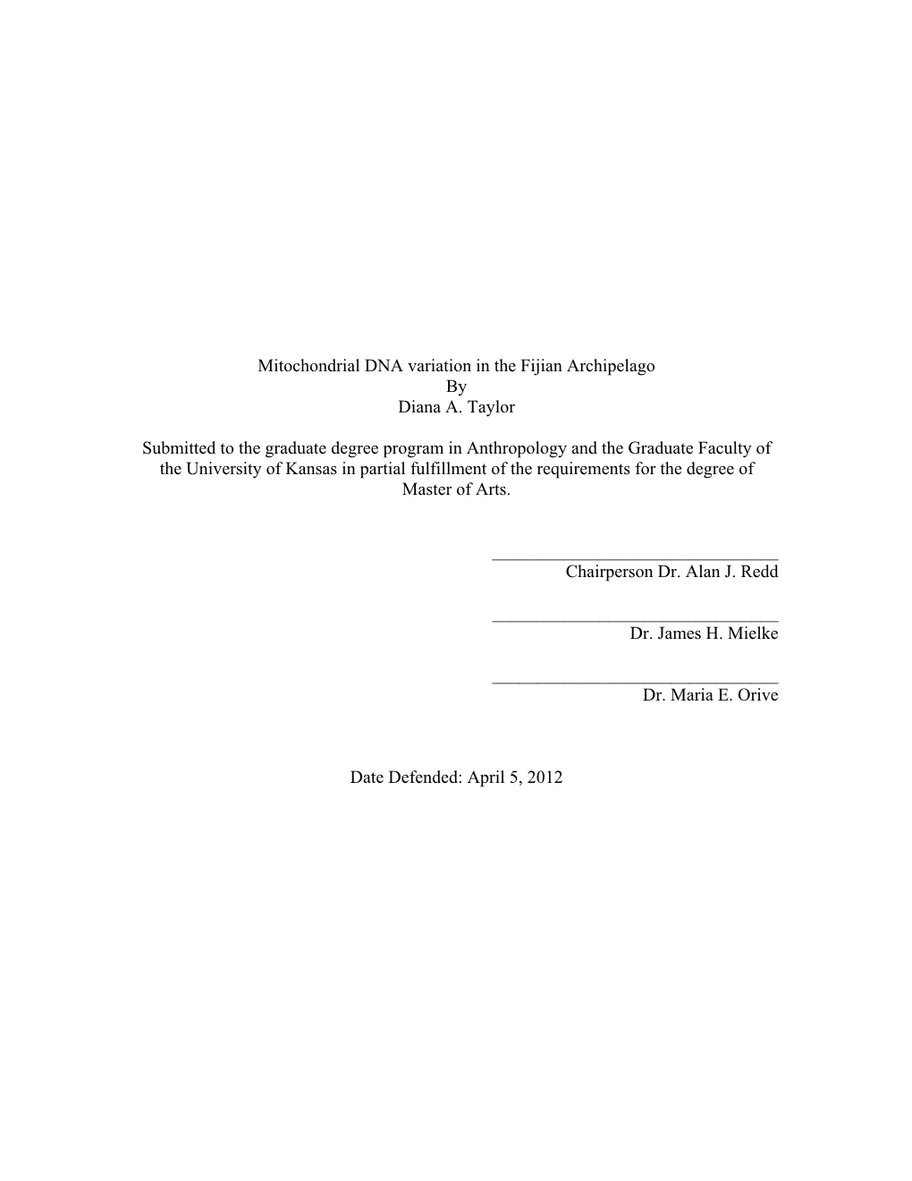 Mitochondrial DNA Variation in the Fijian Archipelago by Diana A