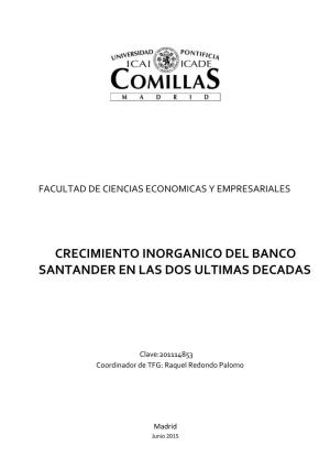 Crecimiento Inorganico Del Banco Santander En Las Dos Ultimas Decadas
