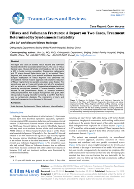 Tillaux and Volkmann Fractures: a Report on Two Cases, Treatment Determined by Syndesmosis Instability Jike Lu* and Masumi Maruo Holledge