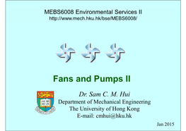 Fans and Pumps II