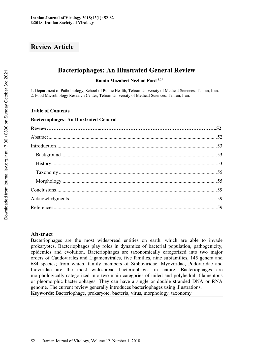 Bacteriophages: an Illustrated General Review Ramin Mazaheri Nezhad Fard 1,2*