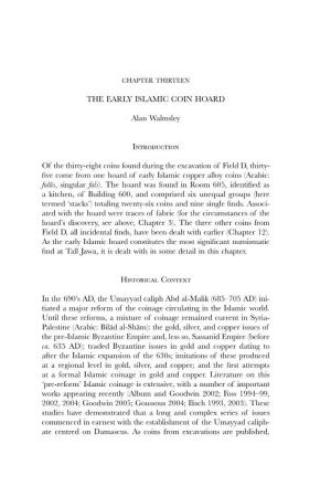 THE EARLY ISLAMIC COIN HOARD Alan Walmsley Introduction of The