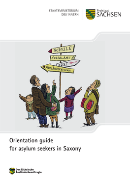 Orientation Guide for Asylum Seekers in Saxony 2 | Contents