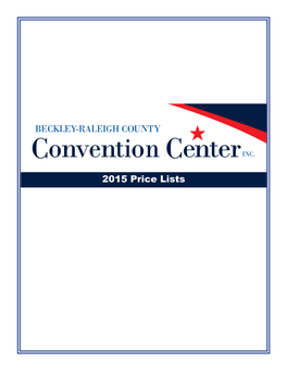 2015 Price Lists Beckley Raleigh County Convention Center: On-Site Catering Menu