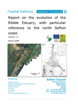 Report on the Evolution of the Ribble Estuary, with Particular Reference to the North Sefton Coast