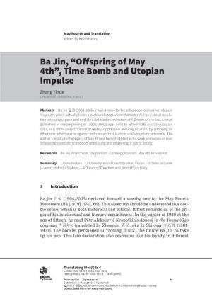 Ba Jin, “Offspring of May 4Th”, Time Bomb and Utopian Impulse Zhang Yinde Université Sorbonne, Paris 3
