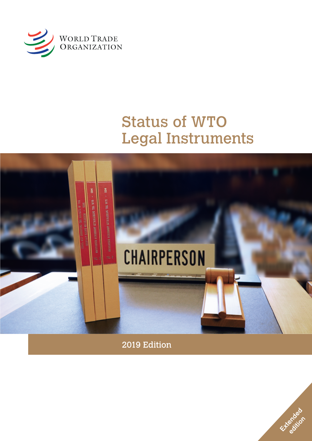 Status of WTO Legal Instruments Legal of WTO Status
