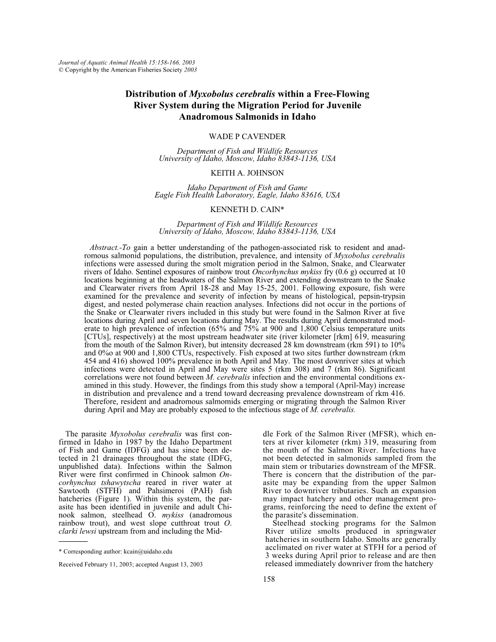 Distribution of Myxobolus Cerebralis Within a Free-Flowing River System During the Migration Period for Juvenile Anadromous Salmonids in Idaho