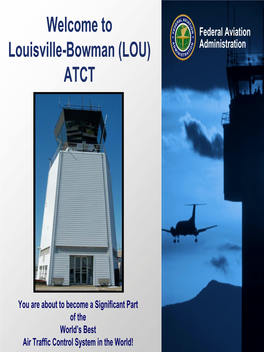 Welcome to Louisville-Bowman (LOU) ATCT