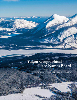 Yukon Geographical Place Names Board 2016-2017 Annual Report