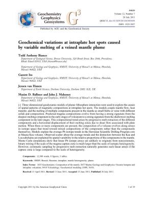 Geochemical Variations at Intraplate Hot Spots Caused by Variable Melting of a Veined Mantle Plume