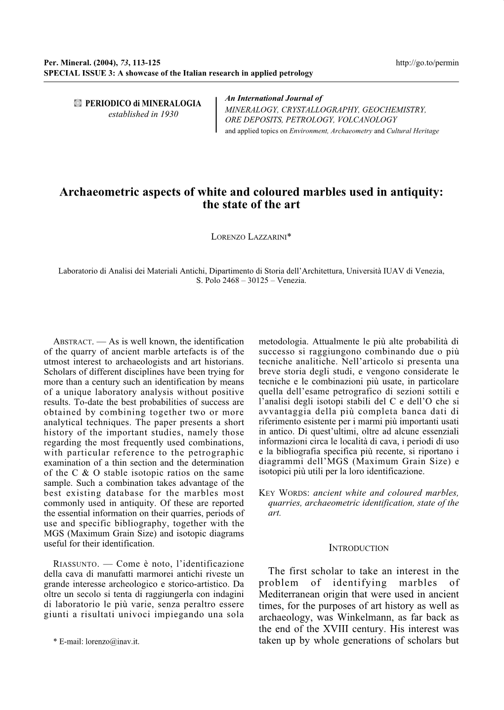 Archaeometric Aspects of White and Coloured Marbles Used in Antiquity: the State of the Art