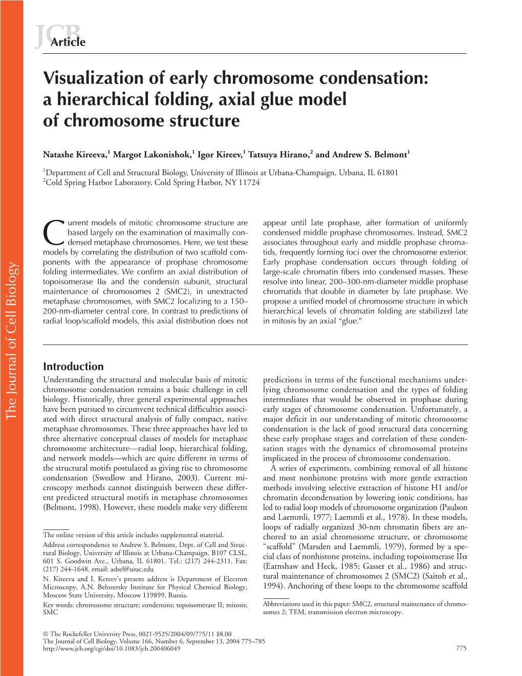 Visualization of Early Chromosome Condensation: a Hierarchical Folding, Axial Glue Model of Chromosome Structure