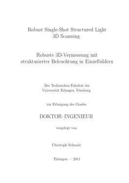 Robust Single Shot Structured Light