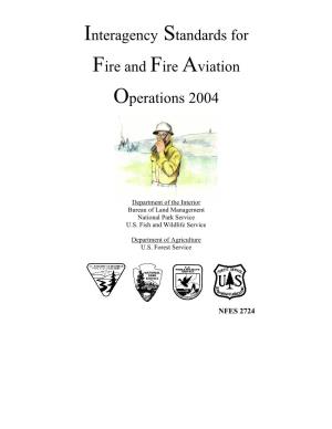 2004 Interagency Standards for Fire and Fire Aviation Operations