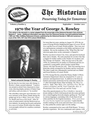 1970 the Year of George A. Rowley This Article Is the Eleventh in a Series Adapted from the Transcripts of the Historical Society’S First Archivist, Marjorie F