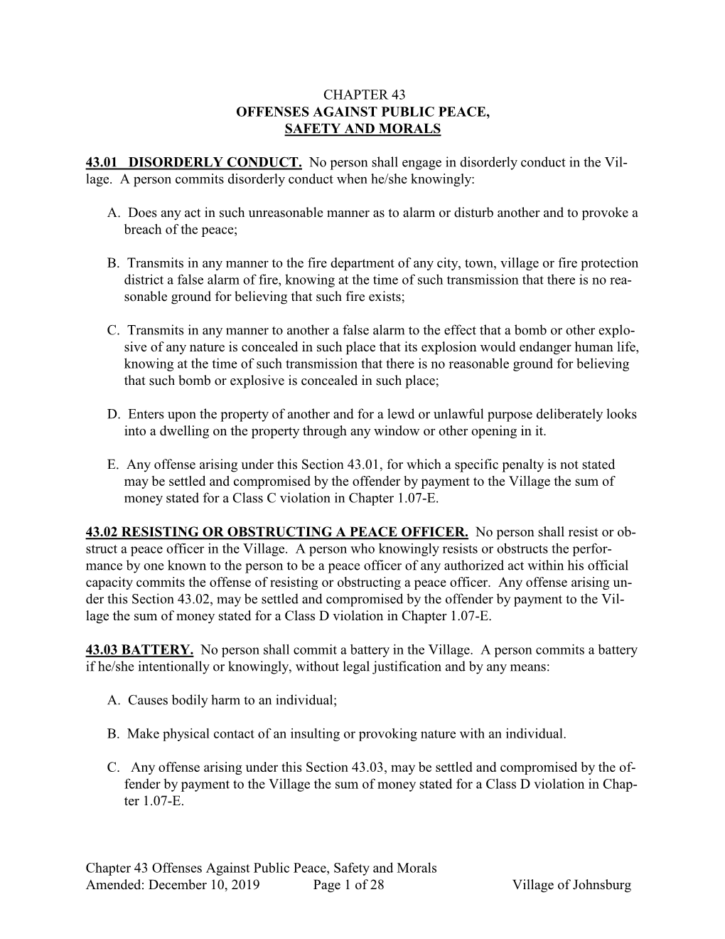 Chapter 43 Offenses Against Public Peace, Safety and Morals Amended: December 10, 2019 Page 1 of 28 Village of Johnsburg
