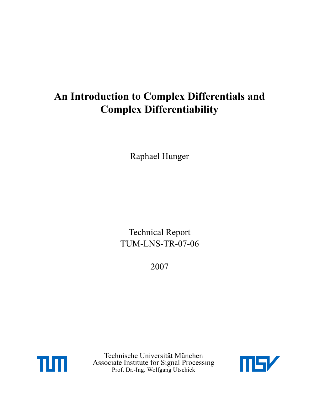 An Introduction to Complex Differentials and Complex Differentiability