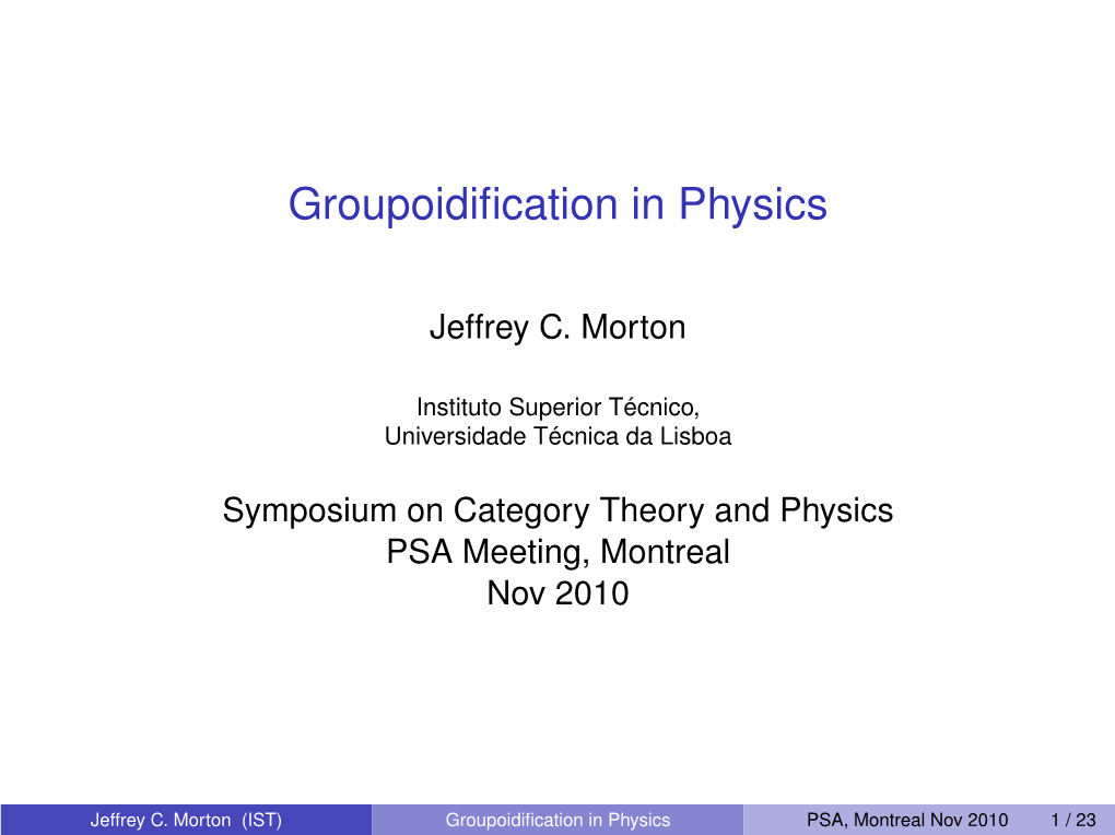 Groupoidification in Physics