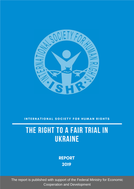 The Right to a Fair Trial in Ukraine